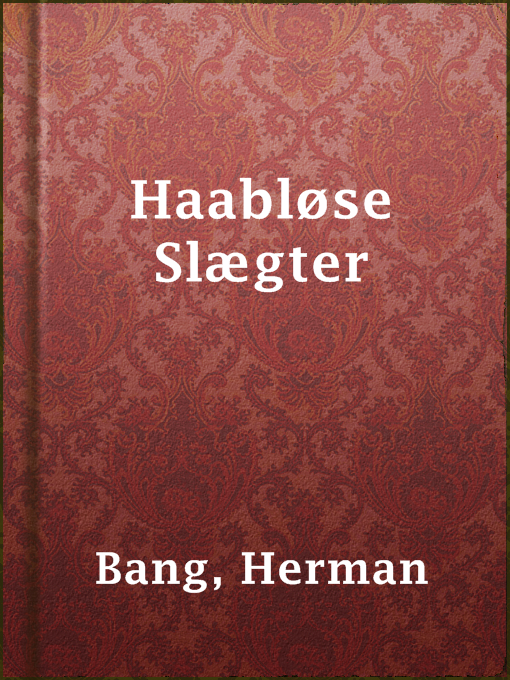 Herman Bang作のHaabløse Slægterの作品詳細 - 貸出可能